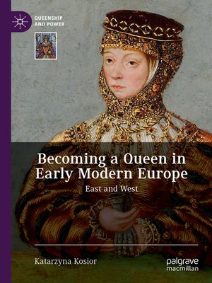 cover image of Becoming a Queen in Early Modern Europe